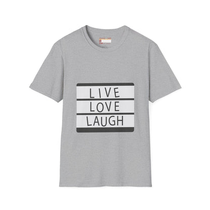 Live Love Laugh Designed Graphic Comfort Unisex T-shirt