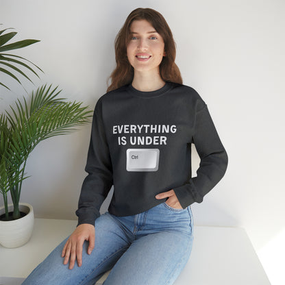 Everything Is Under Ctrl Unisex Sweatshirt