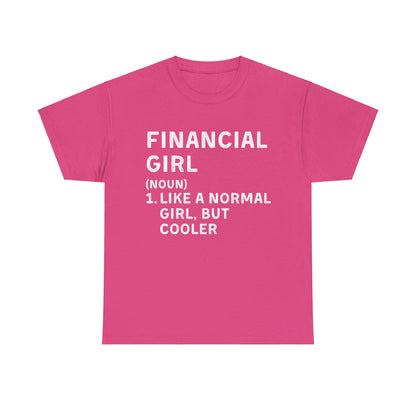 Financial Girl Ultimate Comfort Unisex T-Shirt