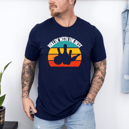 Rolling With The Best  Ultimate Comfort Unisex T-shirt