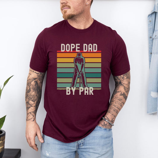 Dope Dad By Par Ultimate Comfort Unisex Fathers Day T-shirt