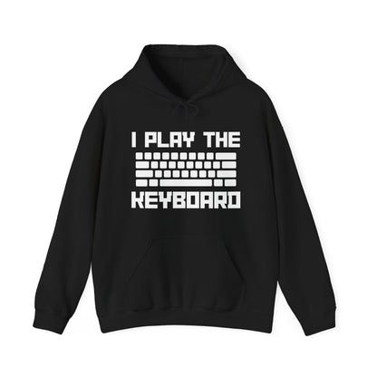 I Play The Keyboard Ultimate Comfort Unisex Hoodie