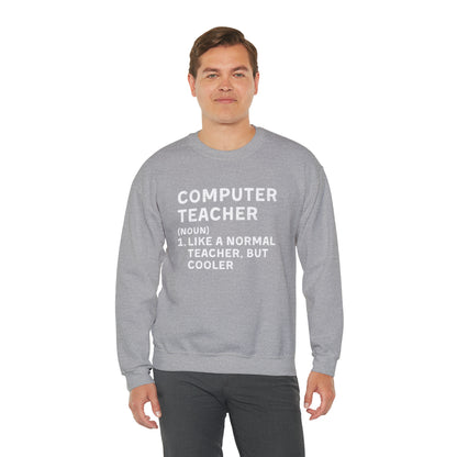 Computer Teacher Unisex Sweatshirt