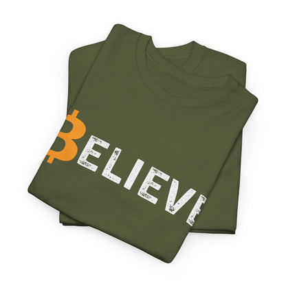 Believe (Bitcoin, Crypto) Unisex T-Shirt