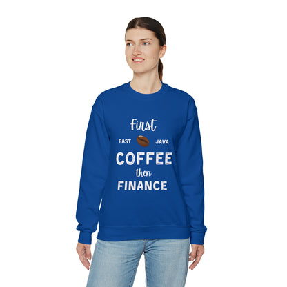 First Coffee Then Finance Unisex Sweatshirt