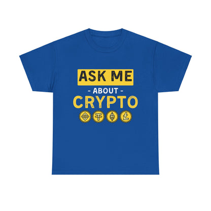 Ask Me About Crypto Ultimate Comfort T-Shirt