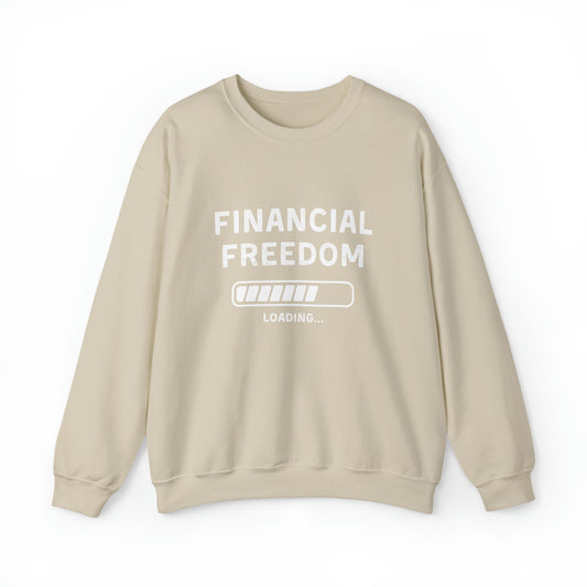 Financial Freedom Unisex Sweatshirt