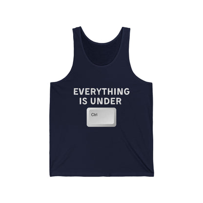 Everything Is Under Ctrl Unisex Tank top
