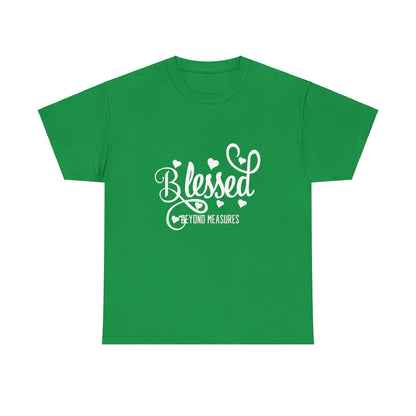 Designed Blessed Beyond Measures Unisex Comfort Styled Bible Gospel T-shirts.