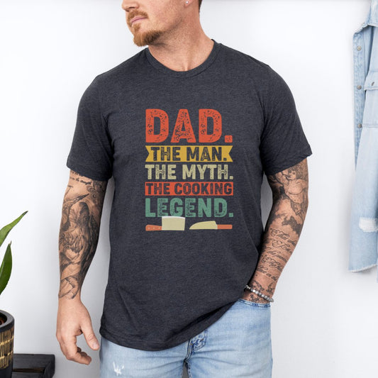 Dad The Man The Myth The Legend Ultimate Comfort Unisex Fathers Day T-shirt