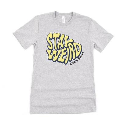 Stay Weird Graphic Ultimate Comfort Styled Unisex T-shirt