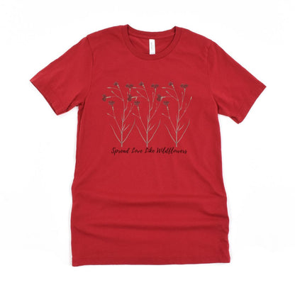 Spread Love Like Wildflower  Ultimate Comfort Styled T-shirt