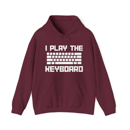 I Play The Keyboard Ultimate Comfort Unisex Hoodie