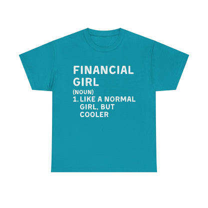 Financial Girl Ultimate Comfort Unisex T-Shirt
