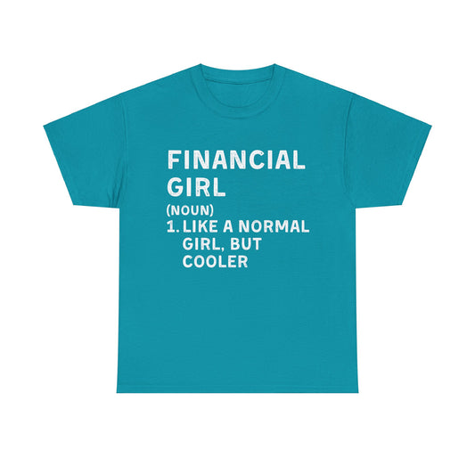 Financial Girl Ultimate Comfort Unisex T-Shirt