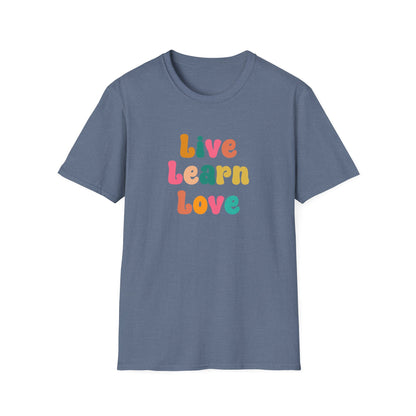 Live Learn Love Graphic Ultimate Comfort Unisex T-shirt