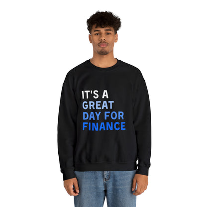 It's A Great Day For Finance  Sweatshirt 49