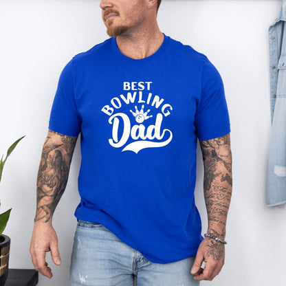 The Best Bowling Dad Ultimate Comfort T-shirt