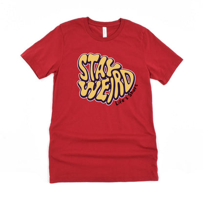 Stay Weird Graphic Ultimate Comfort Styled Unisex T-shirt