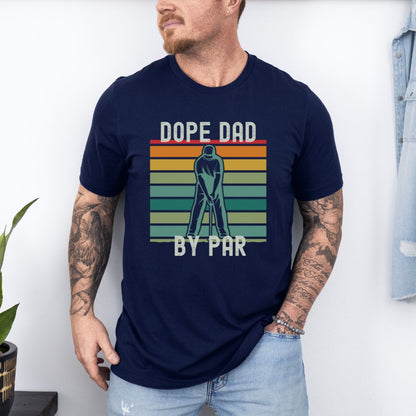 Dope Dad By Par Ultimate Comfort Unisex Fathers Day T-shirt