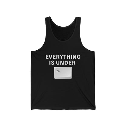 Everything Is Under Ctrl Unisex Tank top