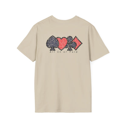 Poker Game " All In Or Fold" Ultimate Comfort T-shirt
