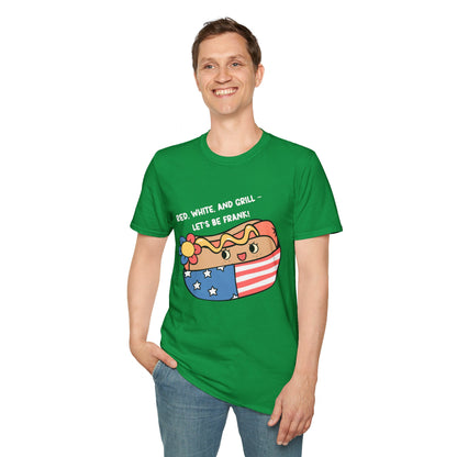Red, White And Grill-Lets Be Frank. July 4th Ultimate Comfort Unisex T-shirt