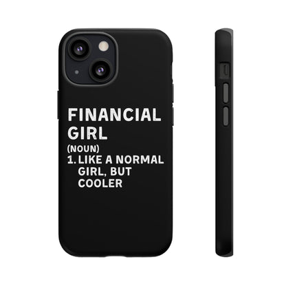 Financial Girl (Like Normal Girl, but cooler) iPhone Case
