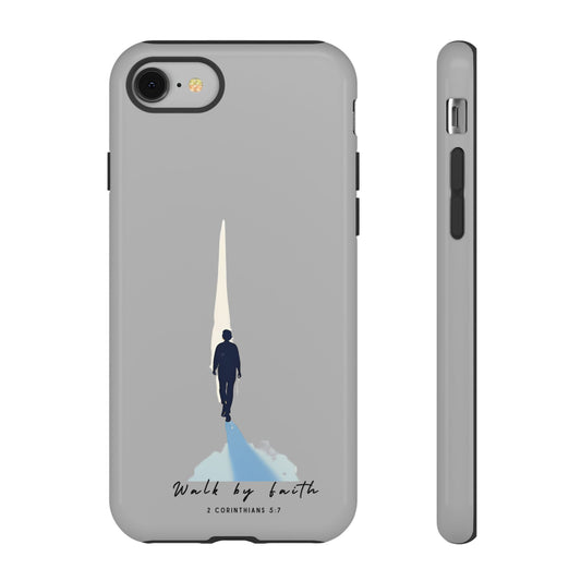 Inspirational Tough Phone Case - "Walk by Faith" Design - Bible Verse Phone Protection