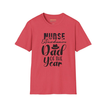 Nurse Dad of The Year Dad Ultimate Comfort Unisex Fathers Day T-shirt