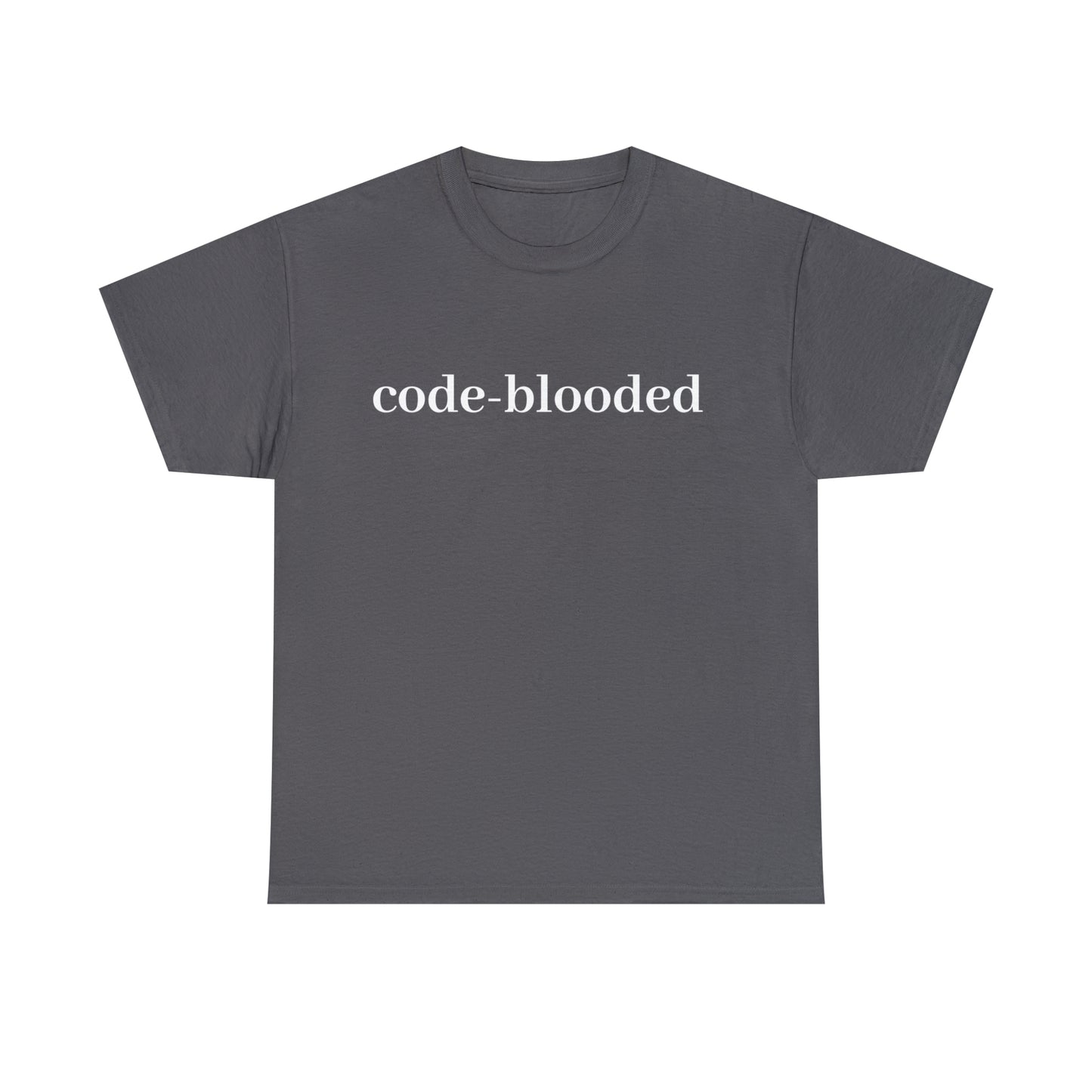 Code Blooded (Technology Programmers) Unisex T-Shirt