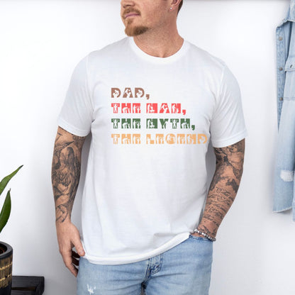 Dad The Man, Myth & Legend Ultimate Comfort T-shirt