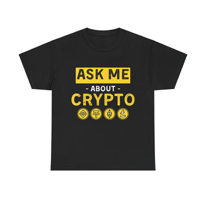 Ask Me About Crypto Ultimate Comfort T-Shirt