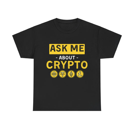 Ask Me About Crypto Ultimate Comfort T-Shirt