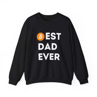 Best Dad Ever (Bitcoin, Crypto) Unisex Sweatshirt