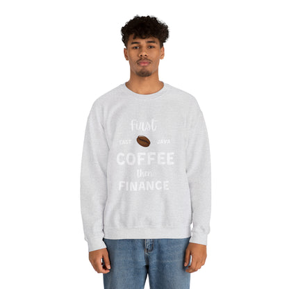 First Coffee Then Finance Unisex Sweatshirt