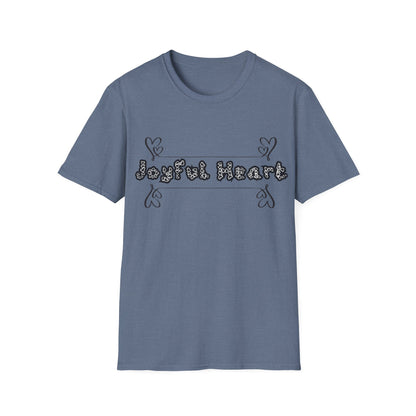 Joyful Heart Motivation Ultimate Comfort Styled Unisex T-shirt