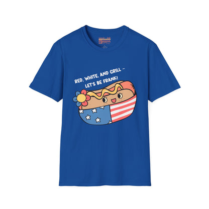 Red, White And Grill-Lets Be Frank. July 4th Ultimate Comfort Unisex T-shirt