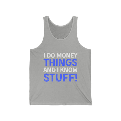 Money Things Ultimate Comfort Unisex Tank Top