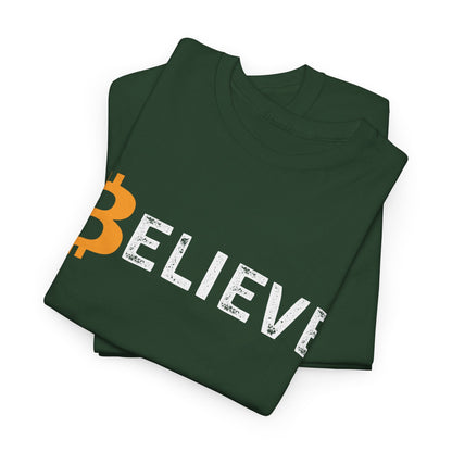 Believe (Bitcoin, Crypto) Unisex T-Shirt