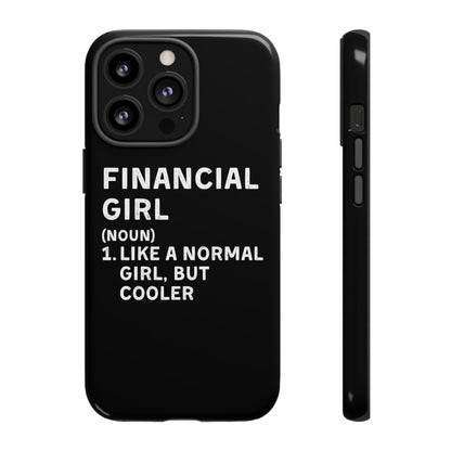 Financial Girl (Like Normal Girl, but cooler) iPhone Case