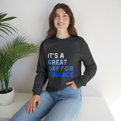 It's A Great Day For Finance  Sweatshirt 49