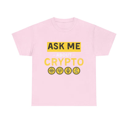 Ask Me About Crypto Ultimate Comfort T-Shirt
