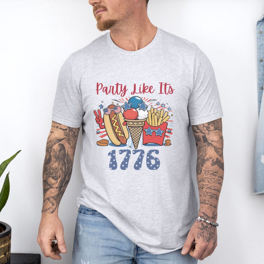 Party Like Its 1776, July 4th Ultimate Comfort Unisex Funny T-shirt