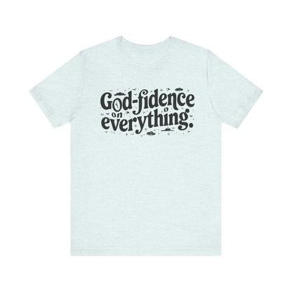 God Confidence Believers Design T-shirt