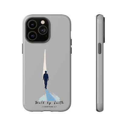 Inspirational Tough Phone Case - "Walk by Faith" Design - Bible Verse Phone Protection