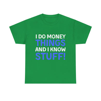 Money Things Ultimate Comfort Unisex T-Shirt