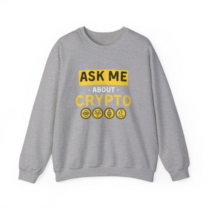 Ask Me About Crypto Unisex Sweatshirt