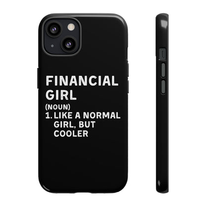 Financial Girl (Like Normal Girl, but cooler) iPhone Case