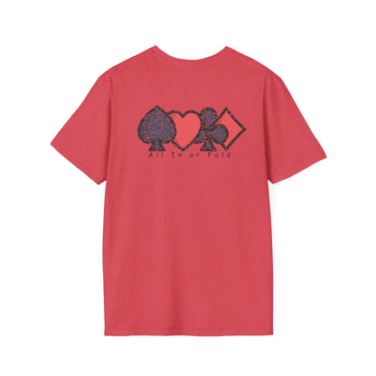 Poker Game " All In Or Fold" Ultimate Comfort T-shirt
